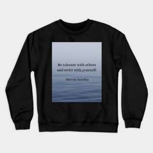 Marcus Aurelius: Tolerance and Self-Discipline Crewneck Sweatshirt